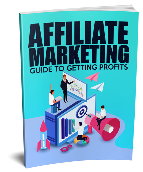 Product picture AFFILIATE MARKETING GUIDE TO GETTING PROFITS 